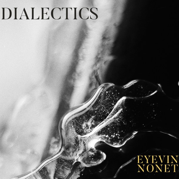 Eyevin Trio and Nonet